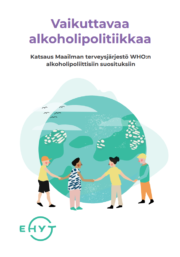 Vaikuttavaa alkoholipolitiikkaa - kansikuva